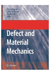 Defect And Material Mechanics